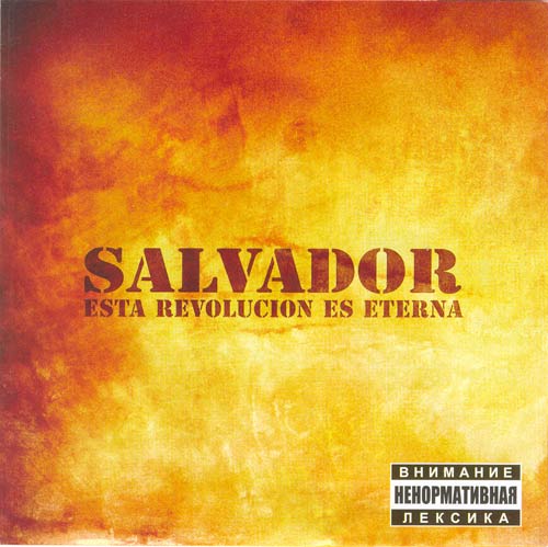 Salvador - Esta Revolucion es Eterna