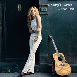 Sheryl Crow. «Detours»