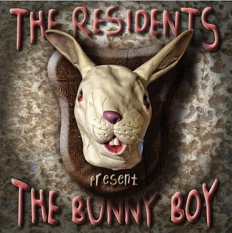 The Residents - «The Bunny Boy»