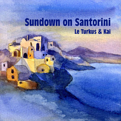 Le Turkus&Kai – «Sundown on Santorini»